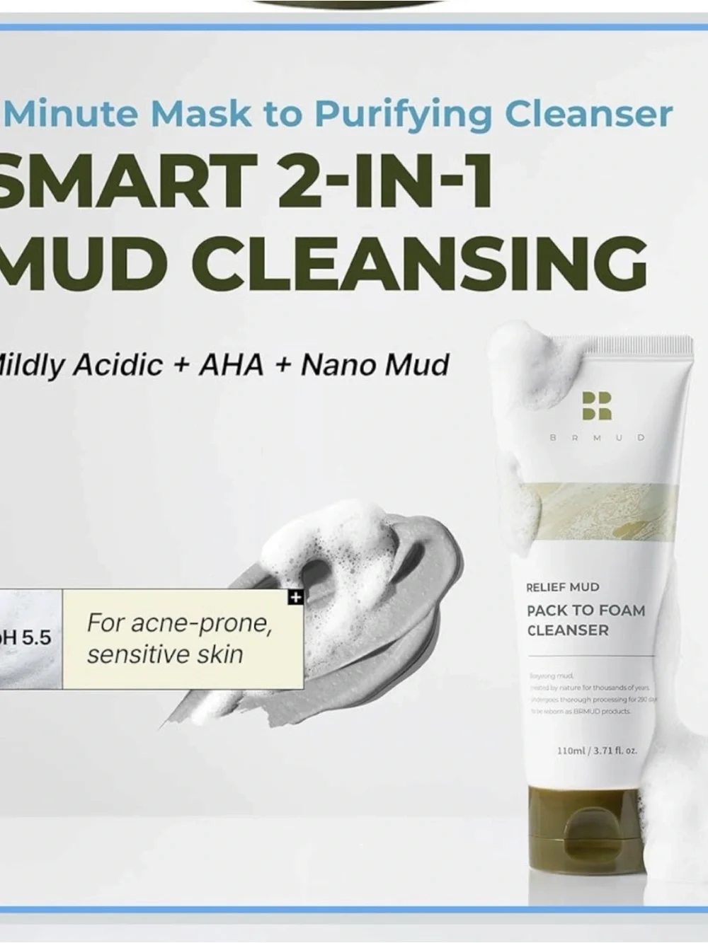 BRMUD‎ Relief Mud Pack to Foam Cleanser